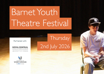 Barnet Youth Theatre Festival 2026